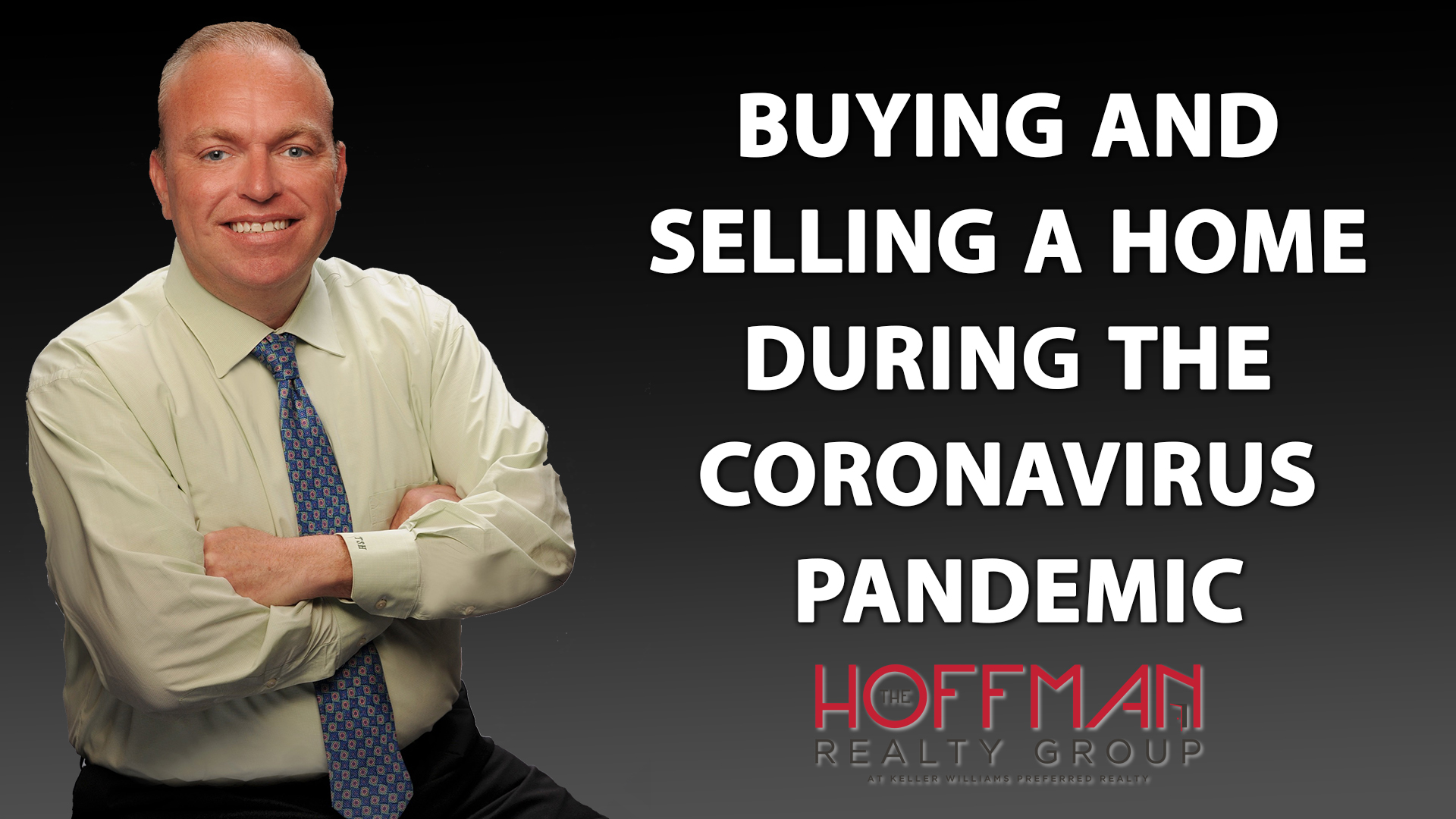 How to Buy and Sell a Home During the Coronavirus Pandemic
