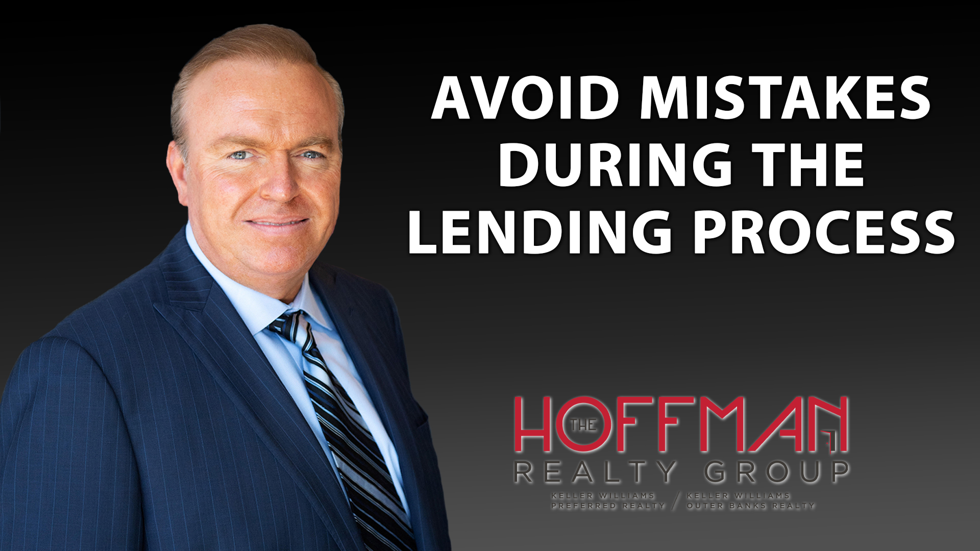 What Not To Do During the Lending Process